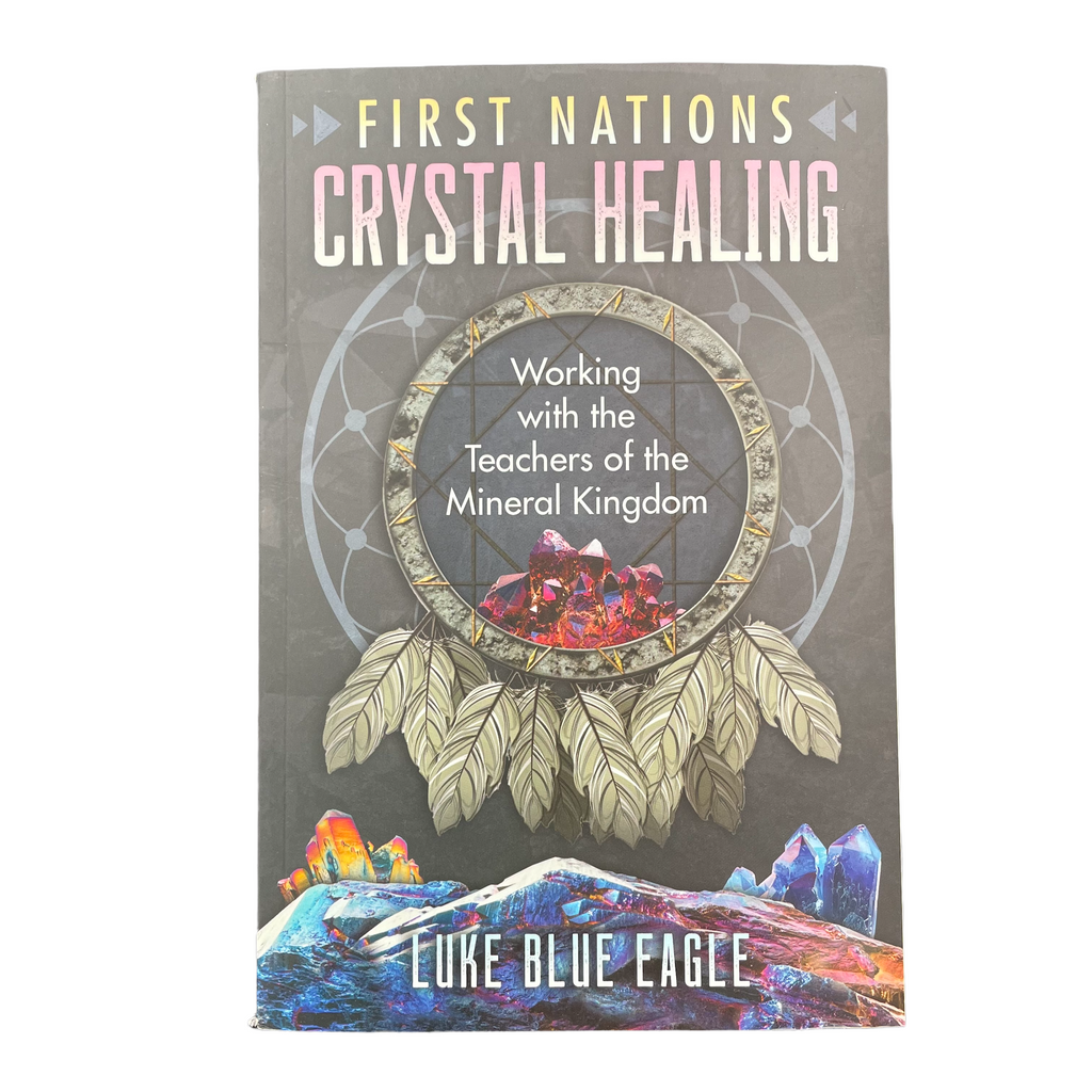 First Nations Crystal Healing